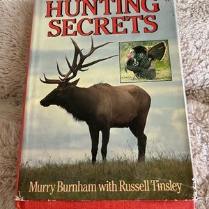 Hunting Secrets by Murry Burnham & R‎ Tinsley Vintage HC 1983 Autographed